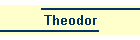 Theodor